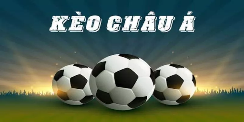Thuật ngữ bóng đá ở kèo châu Á