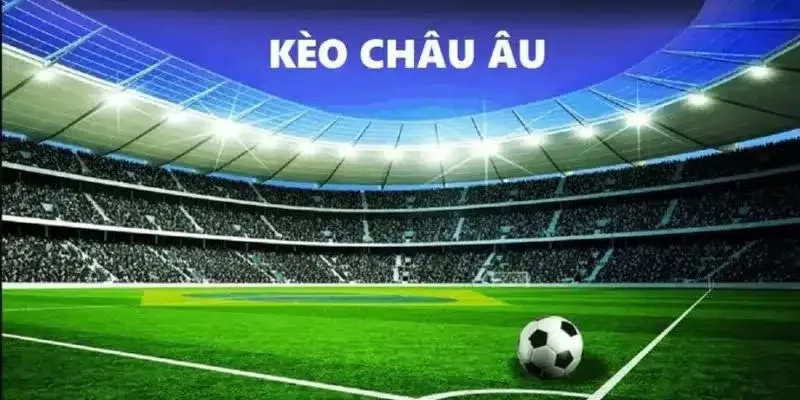 Thuật ngữ bóng đá tại kèo châu Âu